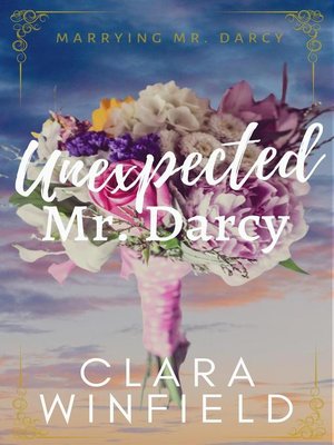 cover image of Unexpected Mr. Darcy